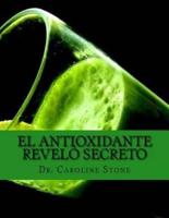 El Antioxidante Reveló Secreto