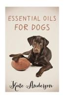 Essential Oils For Dogs