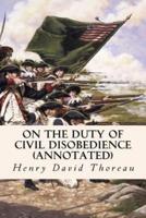 On the Duty of Civil Disobedience (Annotated)