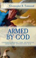 Armed By God