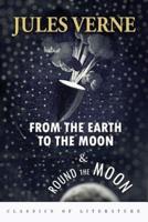 From the Earth to the Moon & Round the Moon