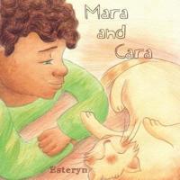 Mara and Cara