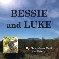 BESSIE and LUKE