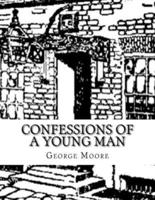 Confessions of A Young Man