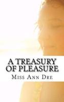 A Treasury of Pleasure