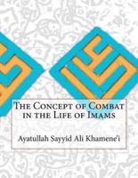 The Concept of Combat in the Life of Imams