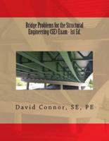Bridge Problems for the Structural Engineering (SE) Exam