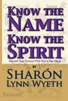 Know the Name; Know the Spirit