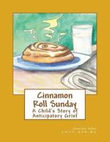 Cinnamon Roll Sunday