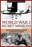 World War 2 Secret Missions