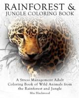 Rainforest & Jungle Coloring Book