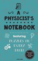A Physicist's Notebook