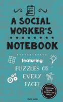 A Social Worker's Notebook