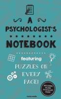 A Psychologist's Notebook