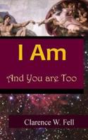 I Am and You Are Too