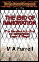 The End of Immigration