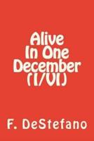 Alive In One December (I/VI)
