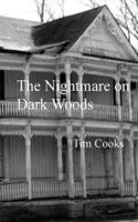 The Nightmare on Dark Woods