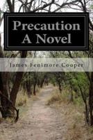 Precaution A Novel