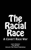 The Racial Race