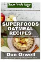 Superfoods Oatmeal Recipes