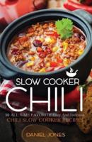 Chili Slow Cooker
