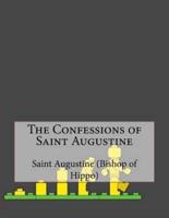 The Confessions of Saint Augustine