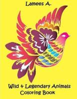 Wild & Legendary Animals Coloring Book