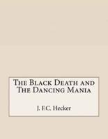 The Black Death and The Dancing Mania