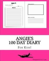 Angie's 100 Day Diary