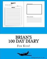 Brian's 100 Day Diary