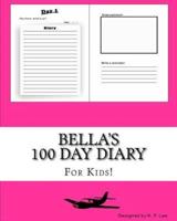 Bella's 100 Day Diary