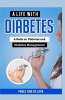 A Life With Diabetes