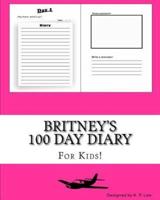 Britney's 100 Day Diary