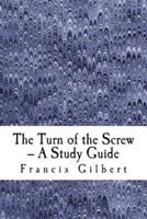 The Turn of the Screw -- A Study Guide