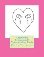 Appenzeller Sennenhunde Valentine's Day Cards