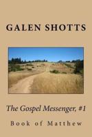The Gospel Messenger, #1