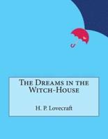 The Dreams in the Witch-House