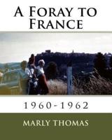 A Foray to France