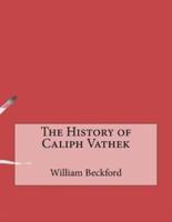 The History of Caliph Vathek