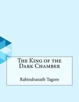 The King of the Dark Chamber