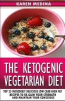 The Ketogenic Vegetarian Diet