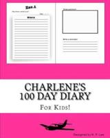 Charlene's 100 Day Diary
