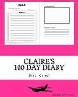 Claire's 100 Day Diary
