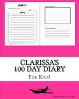 Clarissa's 100 Day Diary