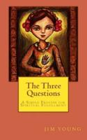 The Three Questions