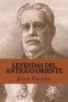 Leyendas Del Antiguo Oriente (Spanish Edition)