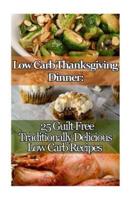 Low Carb Thanksgiving Dinner