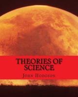Theories of Science