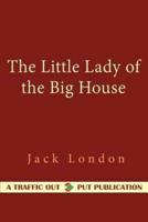 The Little Lady of the Big House